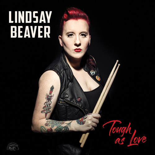 BEAVER LINDSAY - TOUGH AS LOVE