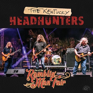 KENTUCKY HEADHUNTERS - LIVE AT THE RAMBLIN' MAN FAIR