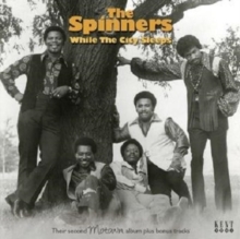 SPINNERS - WHILE THE CITY SLEEPS