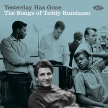 V - A LITTLE ANTHONY - TIMI YURO - ROYALETTES - YESTERDAY HAS GONE - SONGS OF TEDDY RANDAZZO