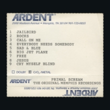 PRIMAL SCREAM - GIVE OUT BUT DON'T GIVE UP: THE ORIGINAL MEMPHIS RECORDINGS