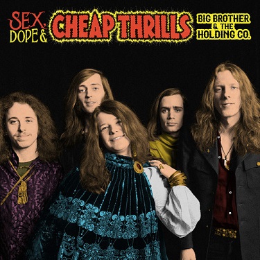 BIG BROTHER & HOLDING COMPANY - JANIS JOPLIN - SEX, DOPE AND CHEAP THRILLS