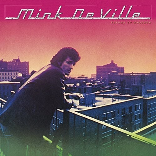 MINK DEVILLE - RETURN TO MAGENTA