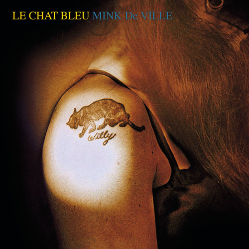 MINK DEVILLE - LE CHAT BLEU