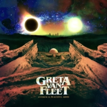 GRETA VAN FLEET - ANTHEM OF THE PEACEFUL ARMY