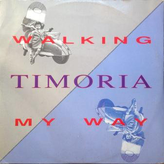 TIMORIA - WALKING MY WAY - RSD2019