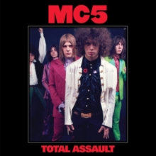 MC5 - TOTAL ASSAULT - 50TH ANNIVERSARY COLLECTION