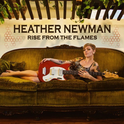 NEWMAN HEATHER - RISE FROM THE FLAMES