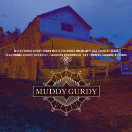 MUDDY GURDY - MUDDY GURDY