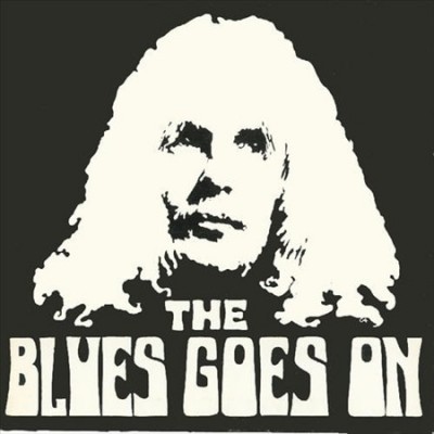 BLUES GOES ON - BLUES GOES ON