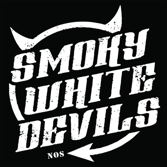 SMOKY WHITE DEVILS - NEW OLD STOCK