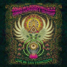 MCLAUGHLIN JOHN - & THE 4TH DIMENSION WITH JIMMY HERRING & THE INVISIBLE WHIP - LIVE IN SAN FRANCISCO