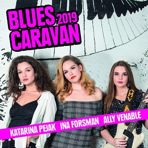 FORSMAN INA - ALLY VENABLE & KATARINA PEJAK - BLUES CARAVAN 2019