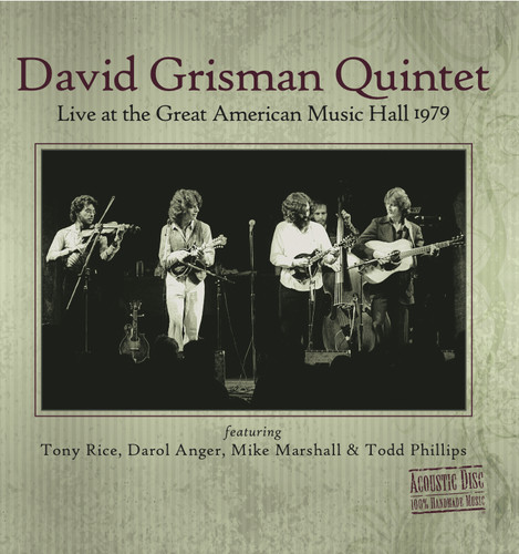 GRISMAN DAVID - QUINTET - LIVE AT THE GREAT AMERICAN MUSIC HALL 1979