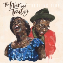 WAR AND TREATY - HEALING TIDE