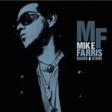 FARRIS MIKE - SILVER & STONE