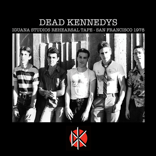 DEAD KENNEDYS - IGUANA STUDIOS REHEARSAL TAPE - SAN FRANCISCO 1978