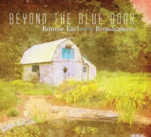 EARL RONNIE - & THE BROADCASTERS - BEYOND THE BLUE DOOR