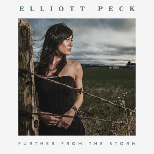 PECK ELLIOTT - FURTHER FROM THE STORM