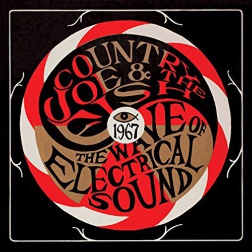 COUNTRY JOE & THE FISH - WAVE OF ELECTRICAL SOUND