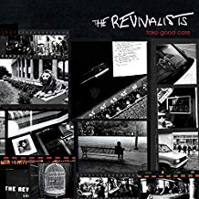 REVIVALISTS - TAKE GOOD CARE