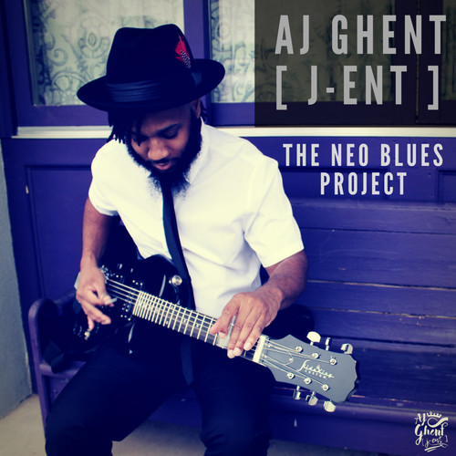 GHENT AJ - NEO BLUES PROJECT