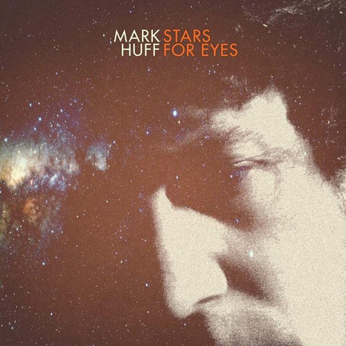 HUFF MARK - STARS FOR EYES