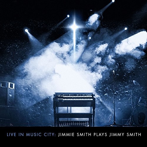 SMITH, JIMMY - LIVE IN MUSIC CITY: JIMMIE SMITH PLAYS JIMMY SMITH