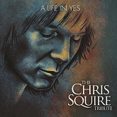 SQUIRE CHIRS - TRIBUTE - A LIFE IN YES - CHRIS SQUIRE TRIBUTE