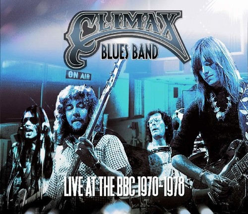 CLIMAX BLUES BAND - LIVE AT THE BBC 1970-78