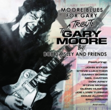 DAISLEY BOB - & FRIENDS - MOORE BLUES FOR GARY