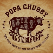 CHUBBY POPA - PRIME CUTS: THE VERY BEST OF THE BEAST FROM THE EAST