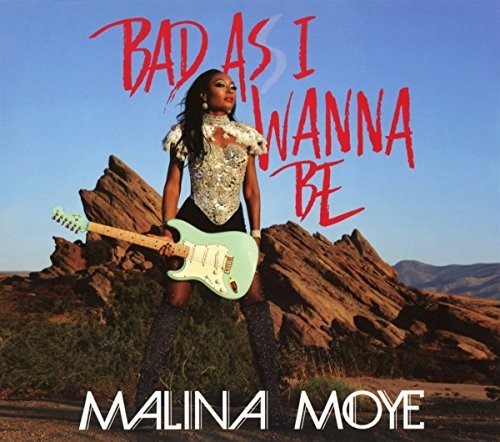 MOYE MALINA - BAD AS I WANNA BE