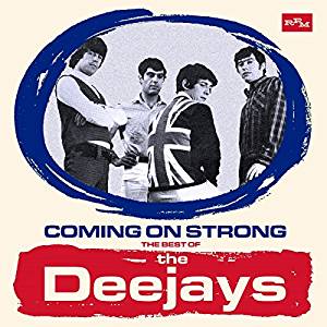 DEEJAYS - COMING ON STRONG: THE BEST OF THE DEEJAYS