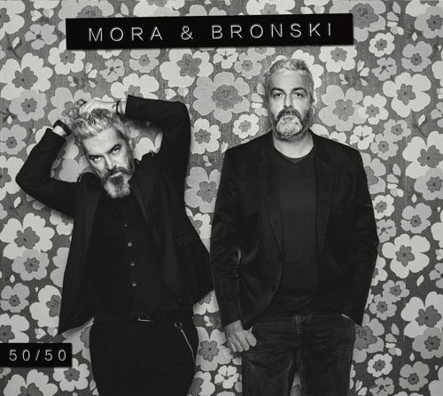 MORA & BRONSKI - 50 / 50