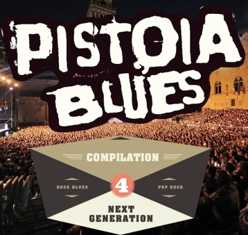 V - A ARIANNA ANTINORI - MORA & BRONSKI - DELUXE 407 - PISTOIA BLUES NEXT GENERATION VOL.4