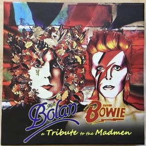 BOLAN MARC & DAVID BOWIE - TRIBUTE - TRIBUTE TO THE MADMEN