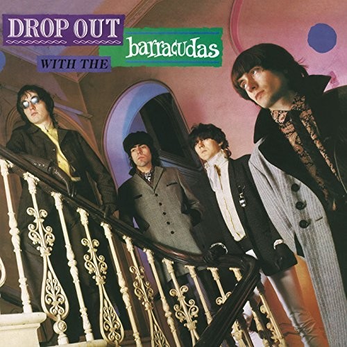 BARRACUDAS - DROP OUT WITH THE BARRACUDAS